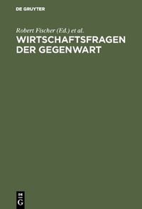 Produktbild: Wirtschaftsfragen der Gegenwart
