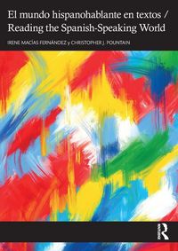 Produktbild: El mundo hispanohablante en textos / Reading the Spanish-Speaking World