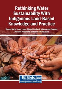Produktbild: Rethinking Water Sustainability With Indigenous Land-Based Knowledge and Practice