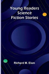 Produktbild: Young Readers Science Fiction Stories