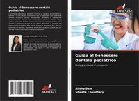 Produktbild: Guida al benessere dentale pediatrico