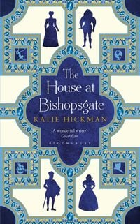 Produktbild: Hickman, K: House at Bishopsgate