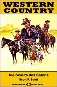 Produktbild: WESTERN COUNTRY 474: Die Scouts des Satans