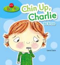 Produktbild: Chin Up, Charlie! Be Brave