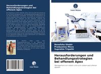 Produktbild: Herausforderungen und Behandlungsstrategien bei offenem Apex
