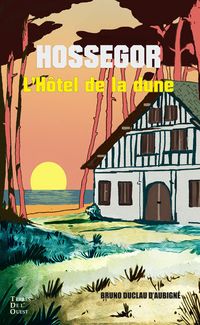 Produktbild: L'h&ocirc;tel de la dune