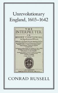 Produktbild: Unrevolutionary England, 1603-1642