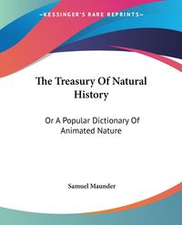 Produktbild: Maunder, S: Treasury Of Natural History