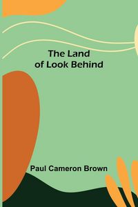 Produktbild: The Land of Look Behind