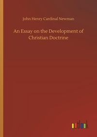 Produktbild: An Essay on the Development of Christian Doctrine