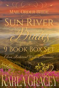 Produktbild: Mail Order Bride - Sun River Brides 9 book Box Set (Clean Historical Western Romance)