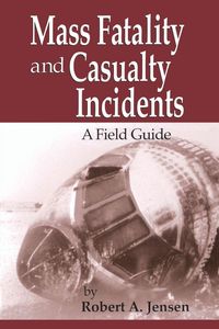 Produktbild: Mass Fatality and Casualty Incidents