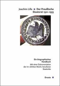 Produktbild: Der preu&szlig;ische Staatsrat 1921-1933