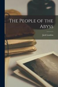 Produktbild: The People of the Abyss [microform]