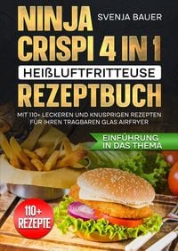 Produktbild: Ninja CRISPi 4 in 1 Hei&szlig;luftfritteuse Rezeptbuch