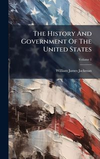 Produktbild: The History And Government Of The United States