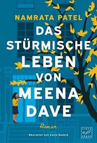 Produktbild: Das st&uuml;rmische Leben von Meena Dave