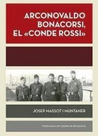 Produktbild: Arconovaldo Bonacorsi, el 'conde Rossi' : Mallorca, agost-desembre 1936. M&agrave;laga, gener-febrer 1937
