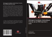 Produktbild: Usinage et analyse cin&eacute;matique inverse de la PKM hybride 5 axes