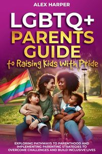 Produktbild: LGBTQ+ Parents Guide to Raising Kids With Pride