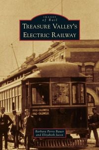 Produktbild: Treasure Valley's Electric Railway