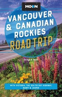 Produktbild: Moon Vancouver & Canadian Rockies Road Trip