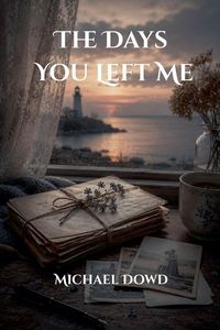 Produktbild: The Days You Left Me