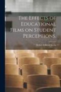 Produktbild: The Effects of Educational Films on Student Perceptions.