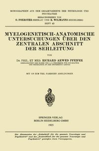 Produktbild: Myelogenetisch-Anatomische Untersuchungen &uuml;ber den Zentralen Abschnitt der Sehleitung