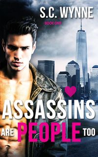Produktbild: Assassins Are People Too (Assassins in Love Series, #1)