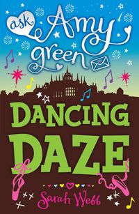 Produktbild: Webb, S: Ask Amy Green: Dancing Daze