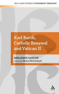 Produktbild: Karl Barth, Catholic Renewal and Vatican II