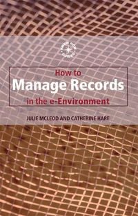 Produktbild: How to Manage Records in the E-Environment