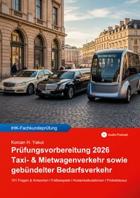 Produktbild: Pr&uuml;fungsvorbereitung 2026 f&uuml;r Taxi- & Mietwagenverkehr sowie geb&uuml;ndelter Bedarfsverkehr