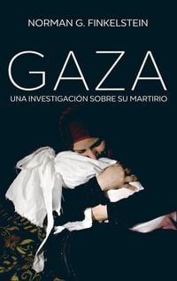 Produktbild: Gaza : una investigaci&oacute;n sobre su martirio