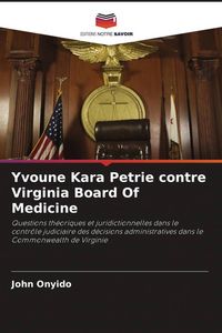 Produktbild: Yvoune Kara Petrie contre Virginia Board Of Medicine