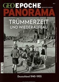 Produktbild: GEO Epoche PANORAMA / GEO Epoche PANORAMA 3/2014 - Tr&uuml;mmerzeit und Wiederaufbau - Deutschland 1945-1955