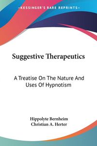 Produktbild: Bernheim, H: Suggestive Therapeutics