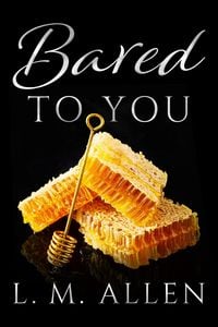 Produktbild: Bared To You (Lay Me Bare, #2)