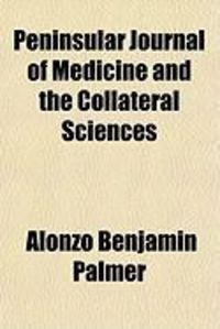 Produktbild: Peninsular Journal of Medicine and the Collateral Sciences