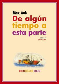 Produktbild: De alg&uacute;n tiempo a esta parte