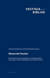 Bild vom Artikel Raeume der Passion vom Autor Aurenhammer Hans Aurenhammer