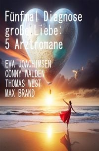Produktbild: F&uuml;nfmal Diagnose gro&szlig;e Liebe: 5 Arztromane