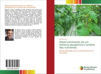 Produktbild: Desenvolvimento de um sistema aquap&oacute;nico e an&aacute;lise dos nutrientes