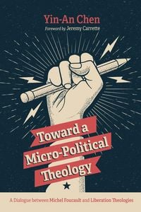 Produktbild: Toward a Micro-Political Theology