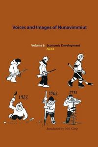 Produktbild: Voices and Images of Nunavimmiut, Volume 8
