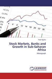 Produktbild: Stock Markets, Banks and Growth in Sub-Saharan Africa