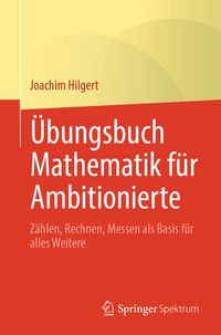 Produktbild: &Uuml;bungsbuch Mathematik f&uuml;r Ambitionierte