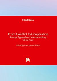 Produktbild: From Conflict to Cooperation - Strategic Approaches to Instrumentalizing Global Peace
