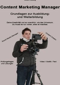 Produktbild: Content Marketing Manager I Grundlagen zur Ausbildung- und Weiterbildung